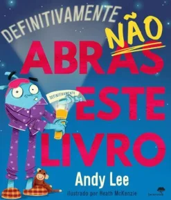 Clearance Jacarandá Editora Definitivamente Não Abras Este Livro de Andy Lee