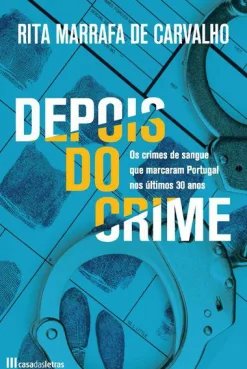 Clearance Casa Das Letras Depois do Crime de Rita Marrafa de Carvalho