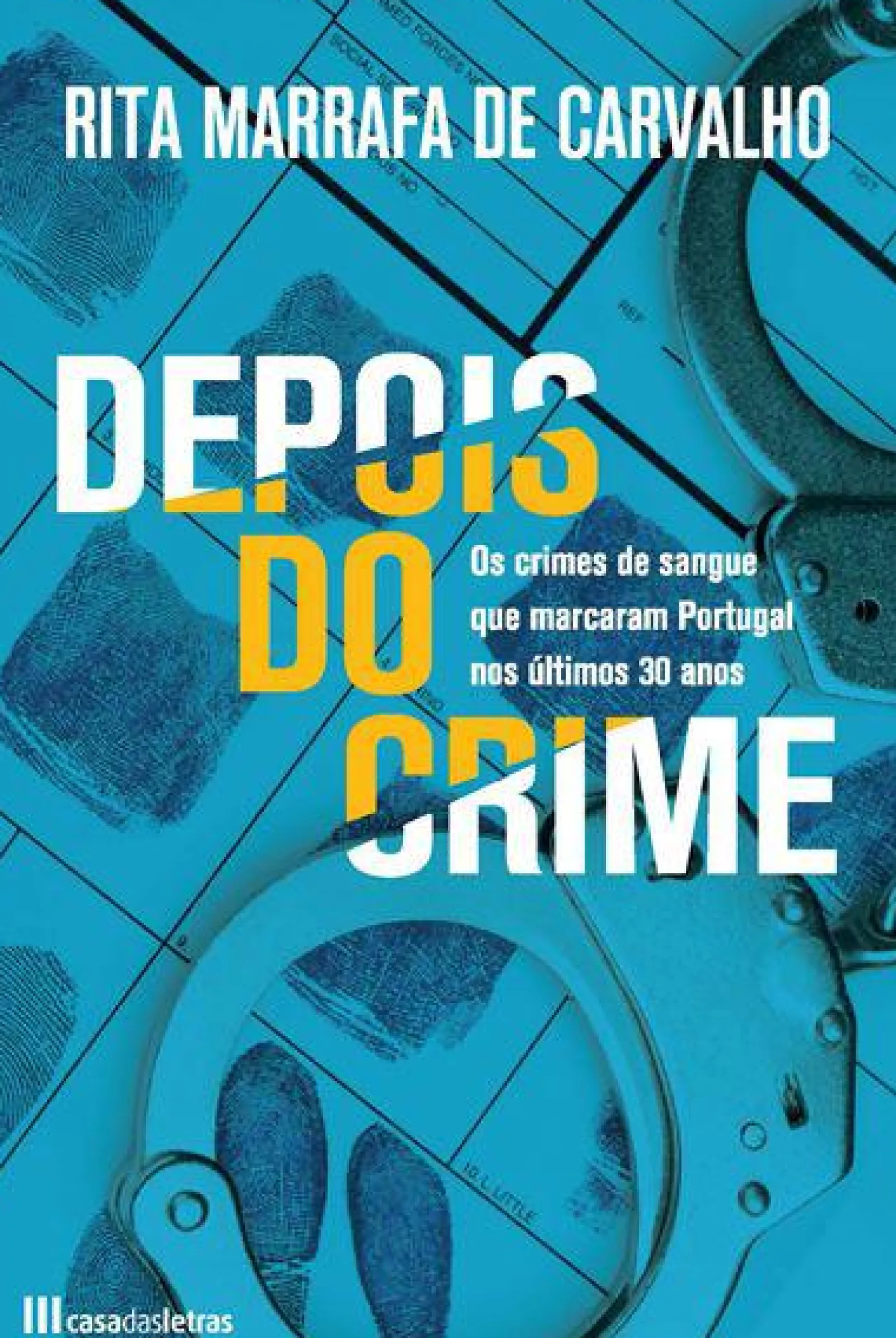 Clearance Casa Das Letras Depois do Crime de Rita Marrafa de Carvalho