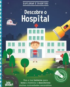 Hot Joybooks Descobre o Hospital de Vários Autores - Explorar é Divertido