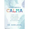 Sale Casa Das Letras Descobrir a Calma de Dr. Sarb Johal