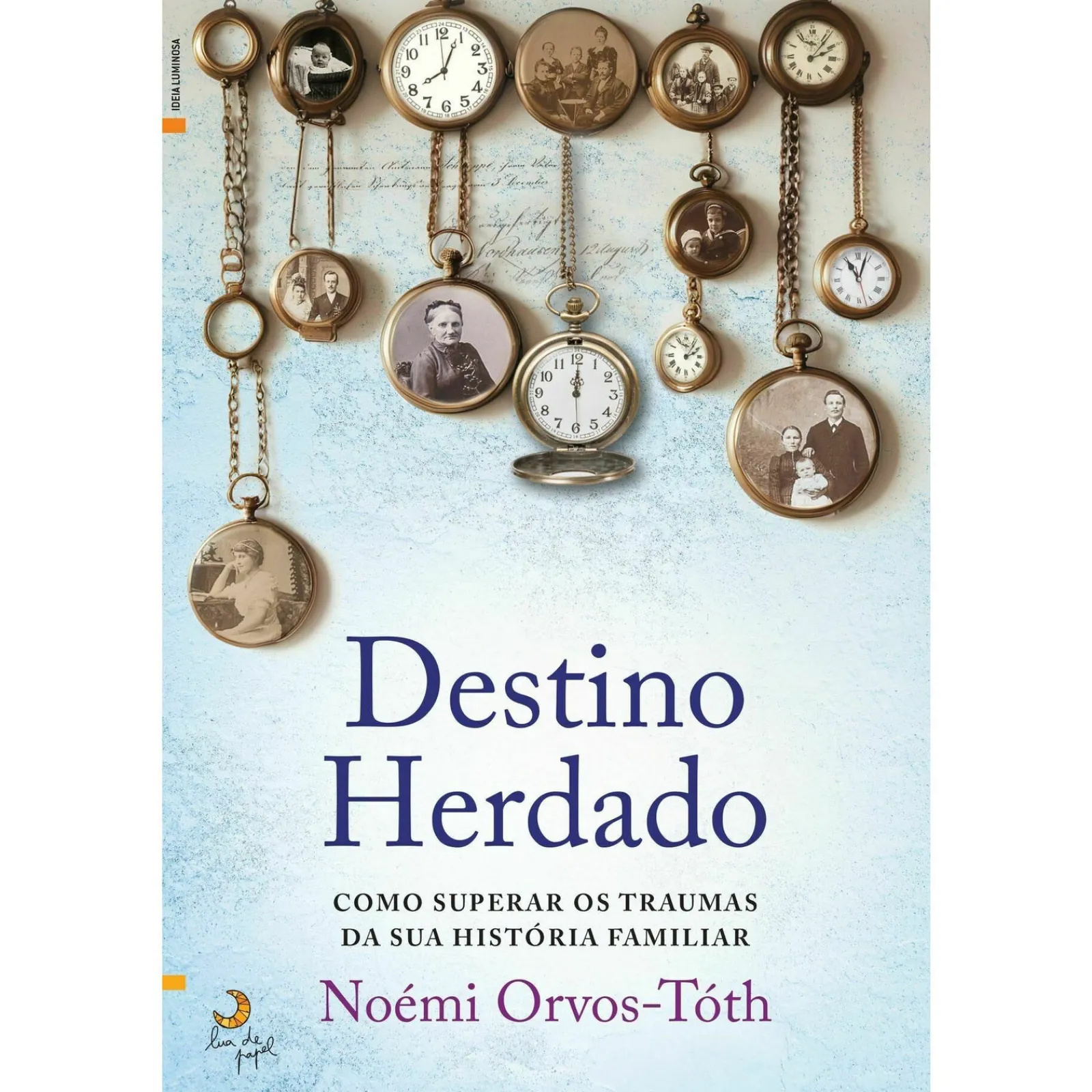 Lua De Papel Destino Herdado de Noémi Orvos-Tóth