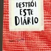 Planeta Destrói Este Diário (Capa Vermelha) de Keri Smith