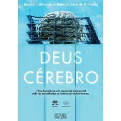 Best Oficina Do Livro Deus Cérebro de Anabela Almeida e António José Almeida