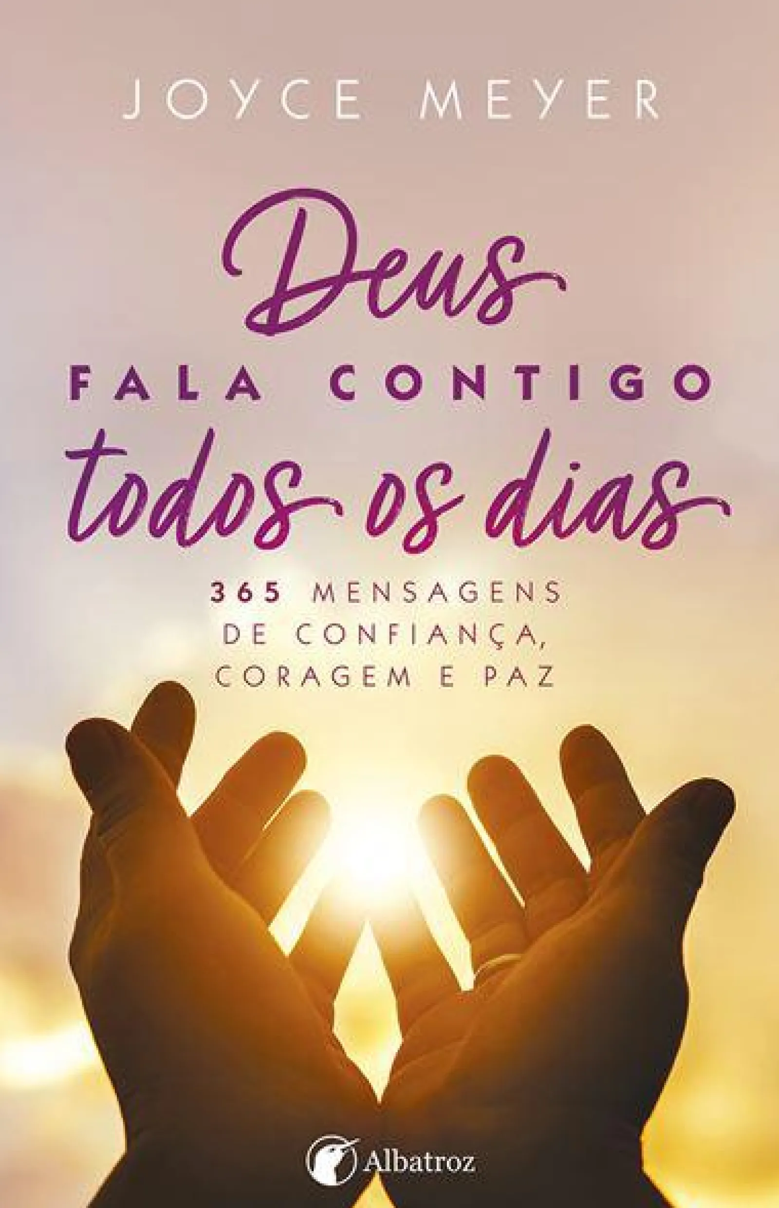 Albatroz Deus Fala Contigo Todos os Dias de Joyce Meyer