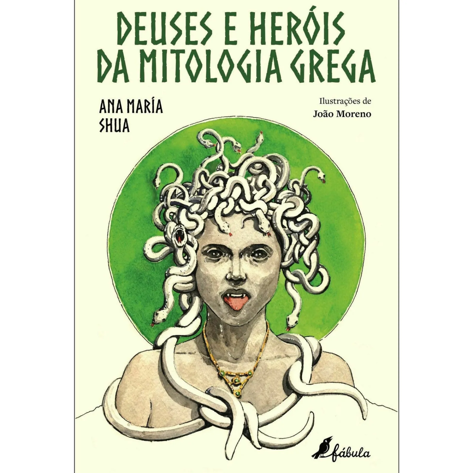 Fábula Deuses e Heróis da Mitologia Grega de Ana María Shua