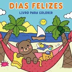 Porto Editora Dias Felizes - Livro de Colorir