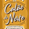 Sale Ideias De Ler Dicionário de Calão do Norte de João Carlos Brito