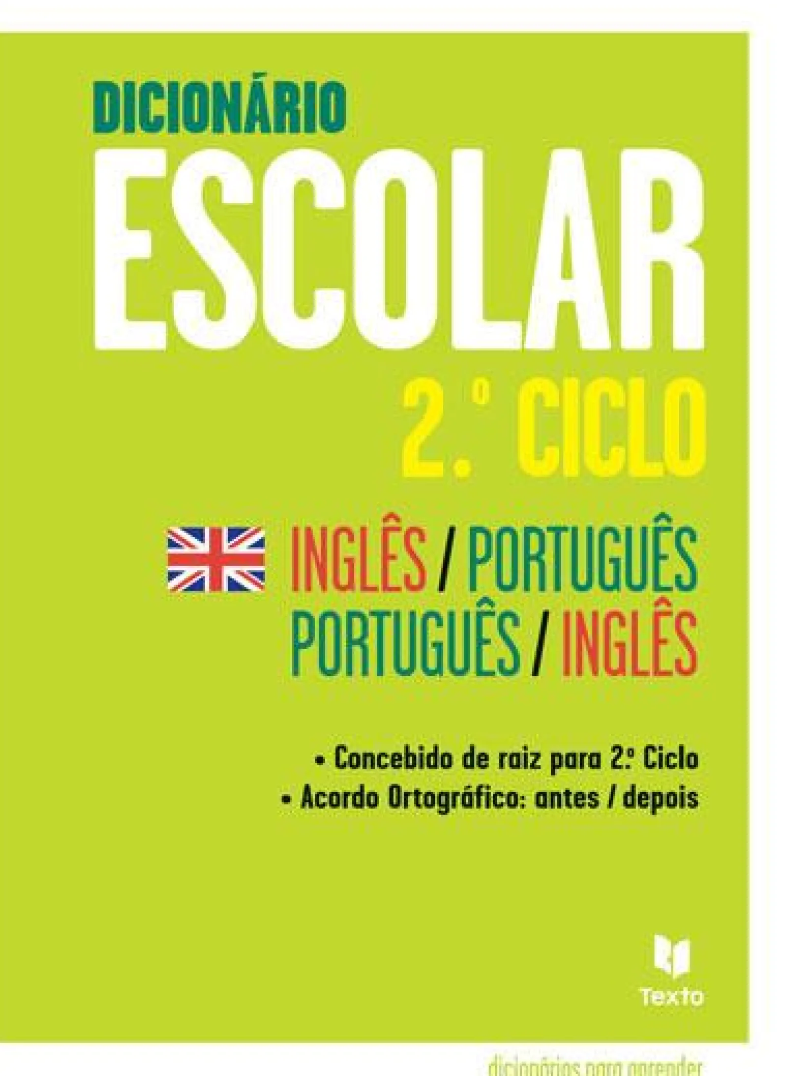 Sale Texto Editora Dicionário Escolar - 2.º Ciclo Inglês / Português | Português / Inglês - Iniciação