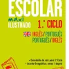 Texto Dicionário Escolar Maxi Ilustrado Inglês-Português / Português-Inglês 1.º Ciclo