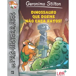 New Presença Dinossauro que Dorme Não Caça Ratos! de Geronimo Stilton - Os Pré-Historratos do Geronimo Stilton Vol 7