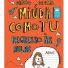 Nuvem De Letras Diário de uma Miúda Como Tu de Maria Inês Almeida - Regresso às Aulas