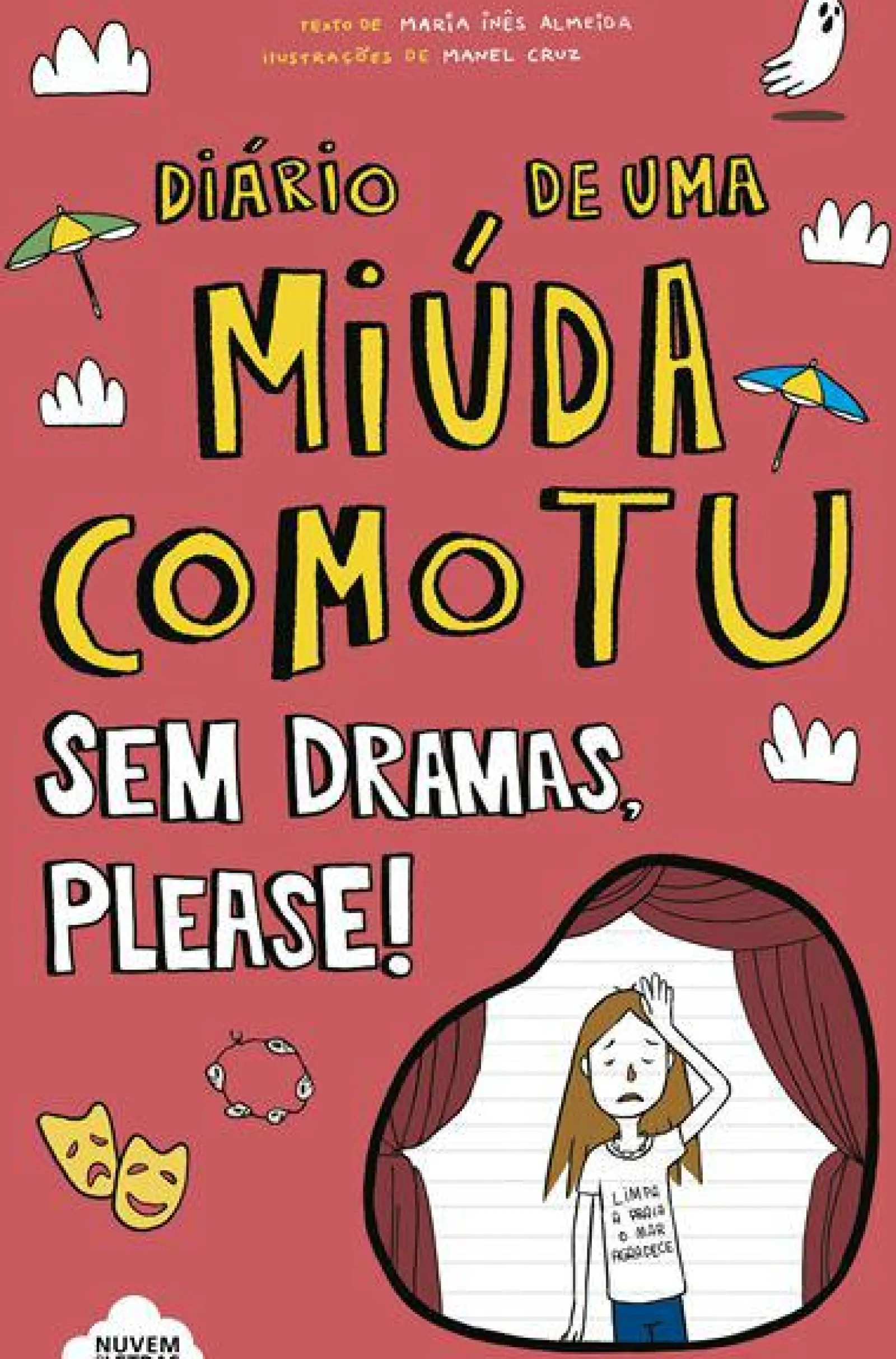 Clearance Nuvem De Letras Diário de uma Miúda Como Tu Nº 7 - sem Dramas, Please! de Maria Inês Almeida