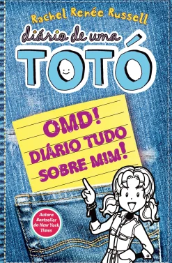 Sale Gailivro Diário de uma Totó Nº 6 - OMD! Diário Tudo Sobre Mim de Rachel Renée Russell