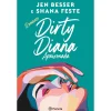 Planeta Dirty Diana de Jen Besser e Shana Feste - Apaixonada