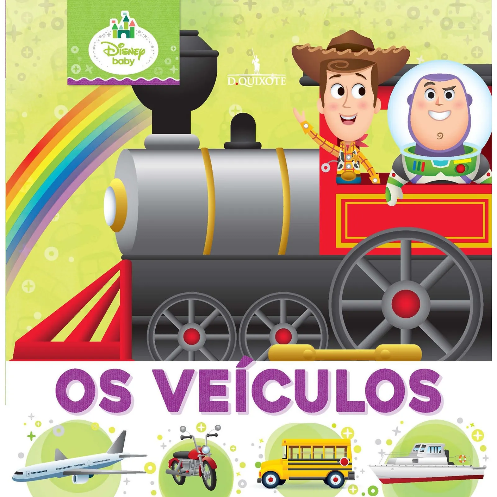 Dom Quixote Disney Baby - os Veículos de Vários Autores