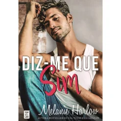 Topseller Diz-Me que Sim de Melanie Harlow