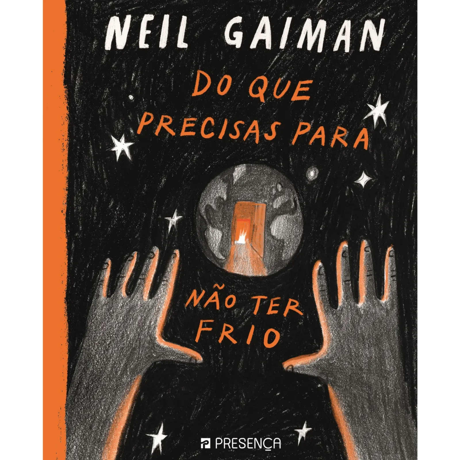 Presença Do que Precisas para Não Ter Frio de Neil Gaiman