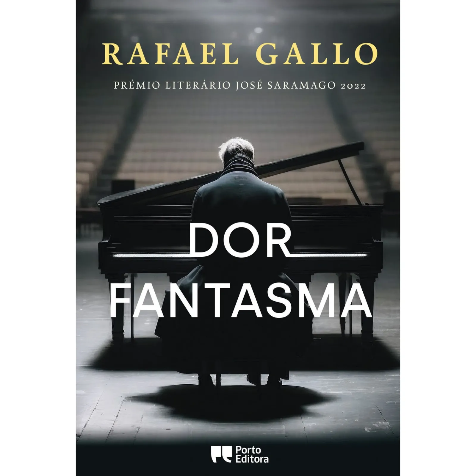 Porto Editora Dor Fantasma de Rafael Gallo