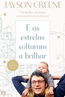 Asa E as Estrelas Voltaram a Brilhar de Jayson Greene
