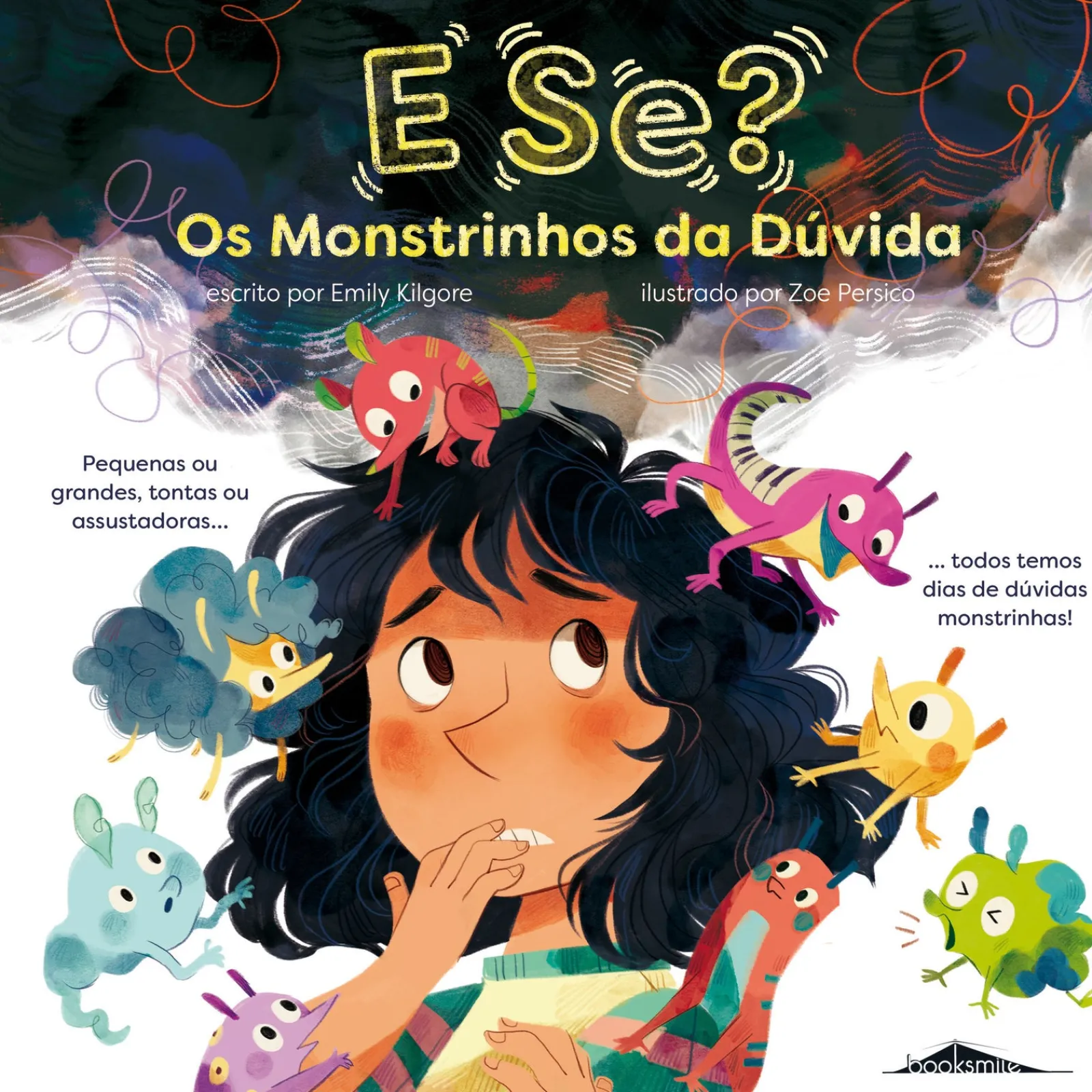 New Booksmile E Se? os Monstrinhos da Dúvida de Emily Kilgore