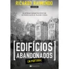 Manuscrito Edifícios Abandonados em Portugal de Ricardo Raimundo