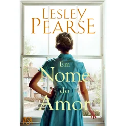 Asa Em Nome do Amor de Lesley Pearse
