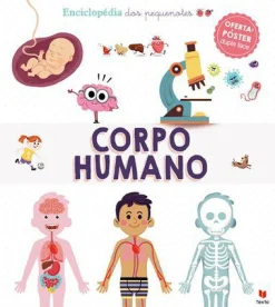 Texto Editora Enciclopédia dos Pequenotes - Corpo Humano de Sylvie Bezuel
