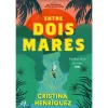 Asa Entre Dois Mares de Cristina Henríquez