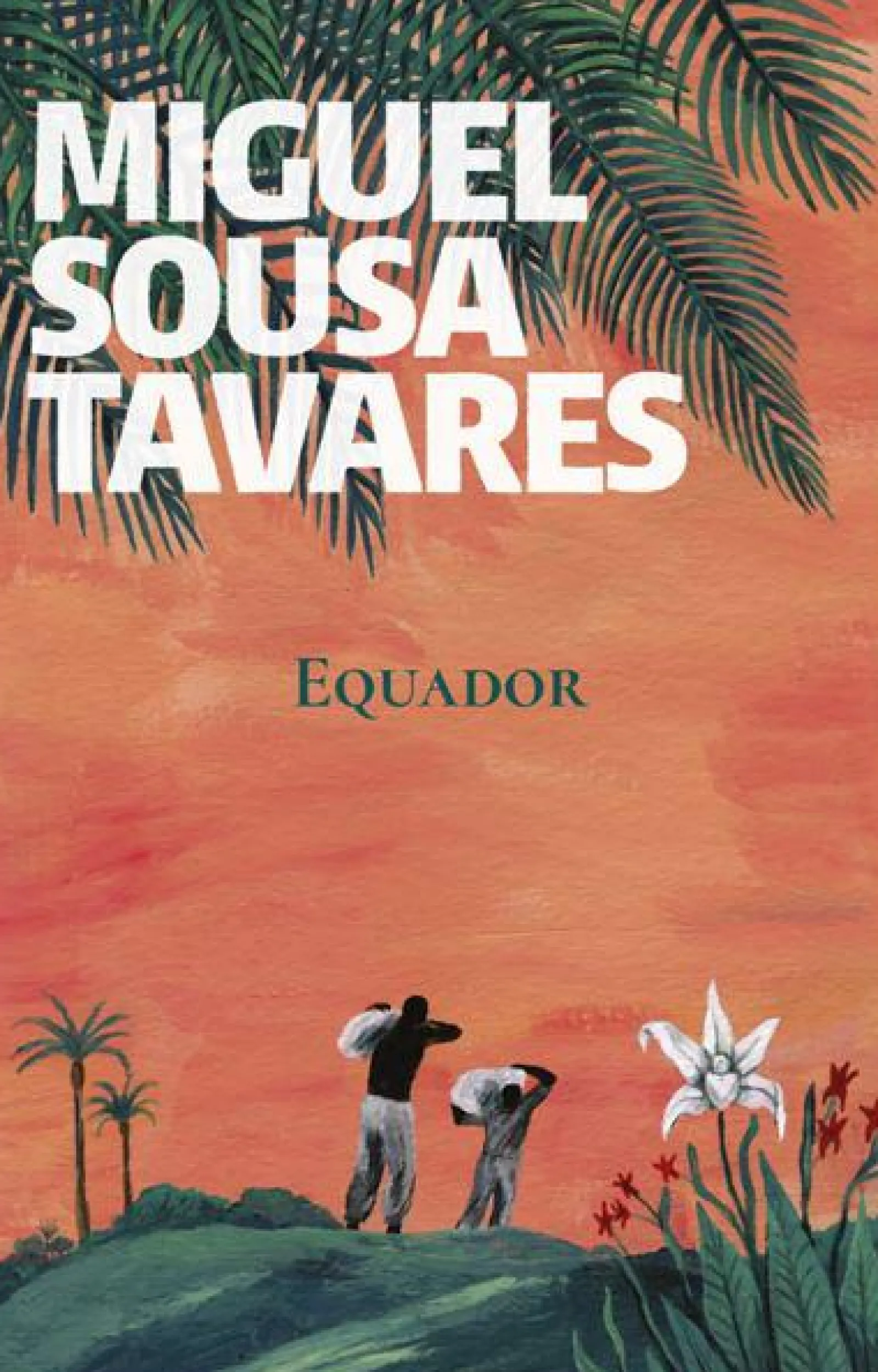 Porto Editora Equador de Miguel Sousa Tavares
