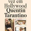 Porto Editora Era uma Vez em Hollywood de Quentin Tarantino