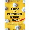 Manuscrito Erros de Português Nunca Mais de Analita Santos