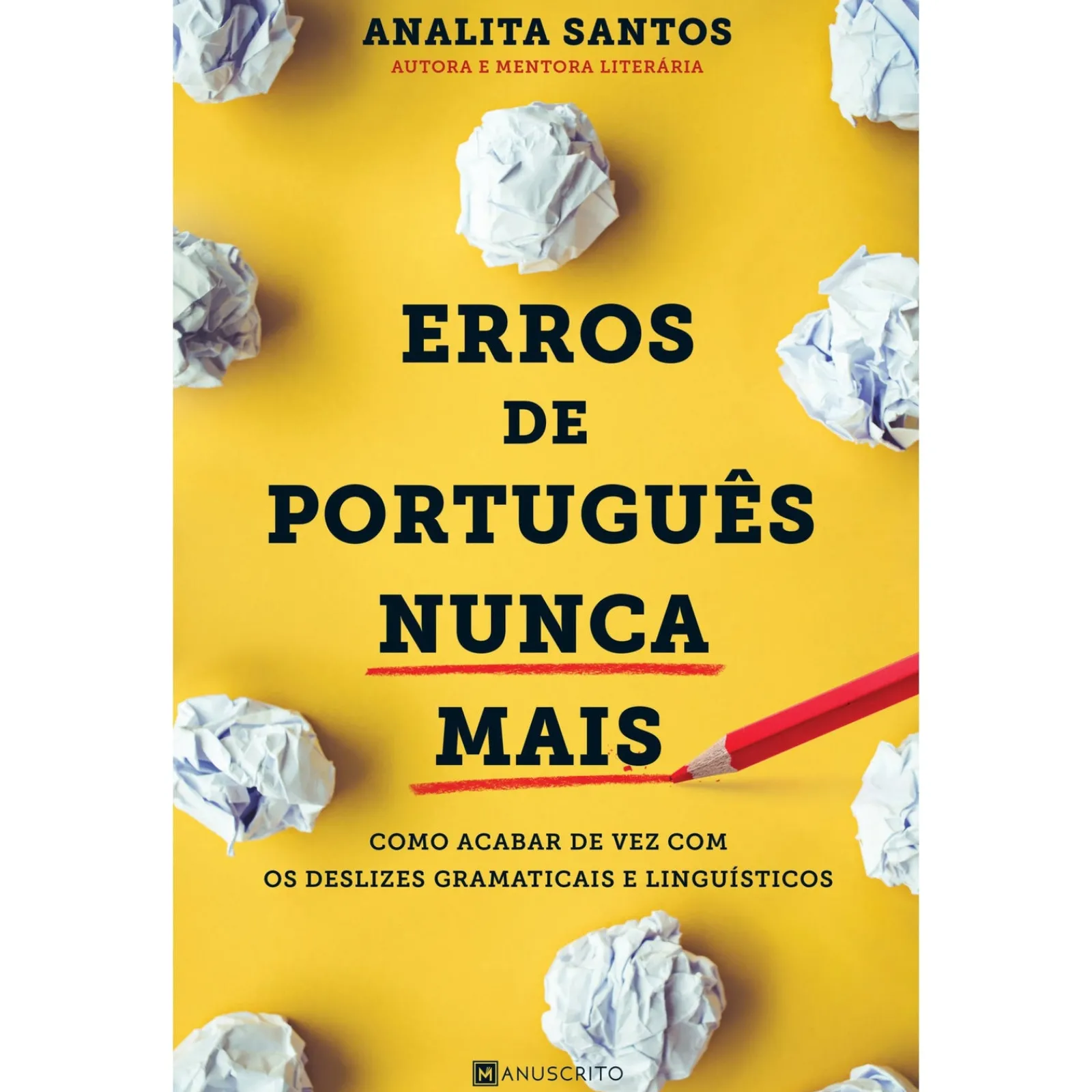Manuscrito Erros de Português Nunca Mais de Analita Santos