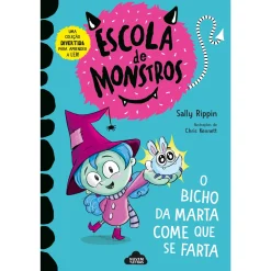 Nuvem De Letras Escola de Monstros - Livro 1: o Bicho da Marta Come que Se Farta de Sally Rippin