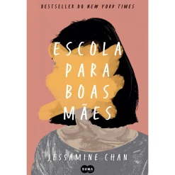 Suma De Letras Escola para Boas Mães de Jessamine Chan
