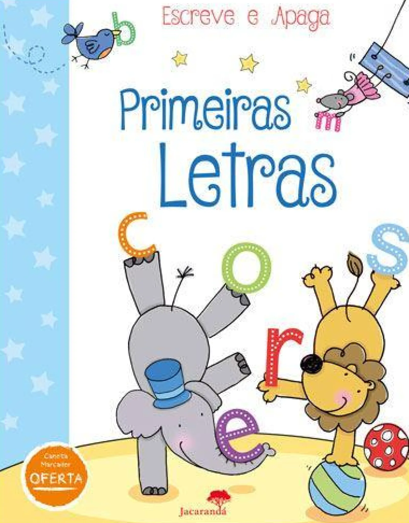 Jacarandá Escreve e Apaga - Primeiras Letras de Claire Ever