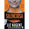 Outlet Topseller Espera Silenciosa de Liz Nugent
