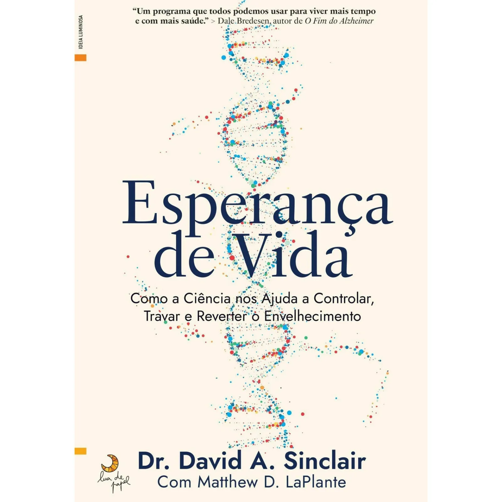Clearance Lua De Papel Esperança de Vida de David A. Sinclair e Matthew D. LaPlante
