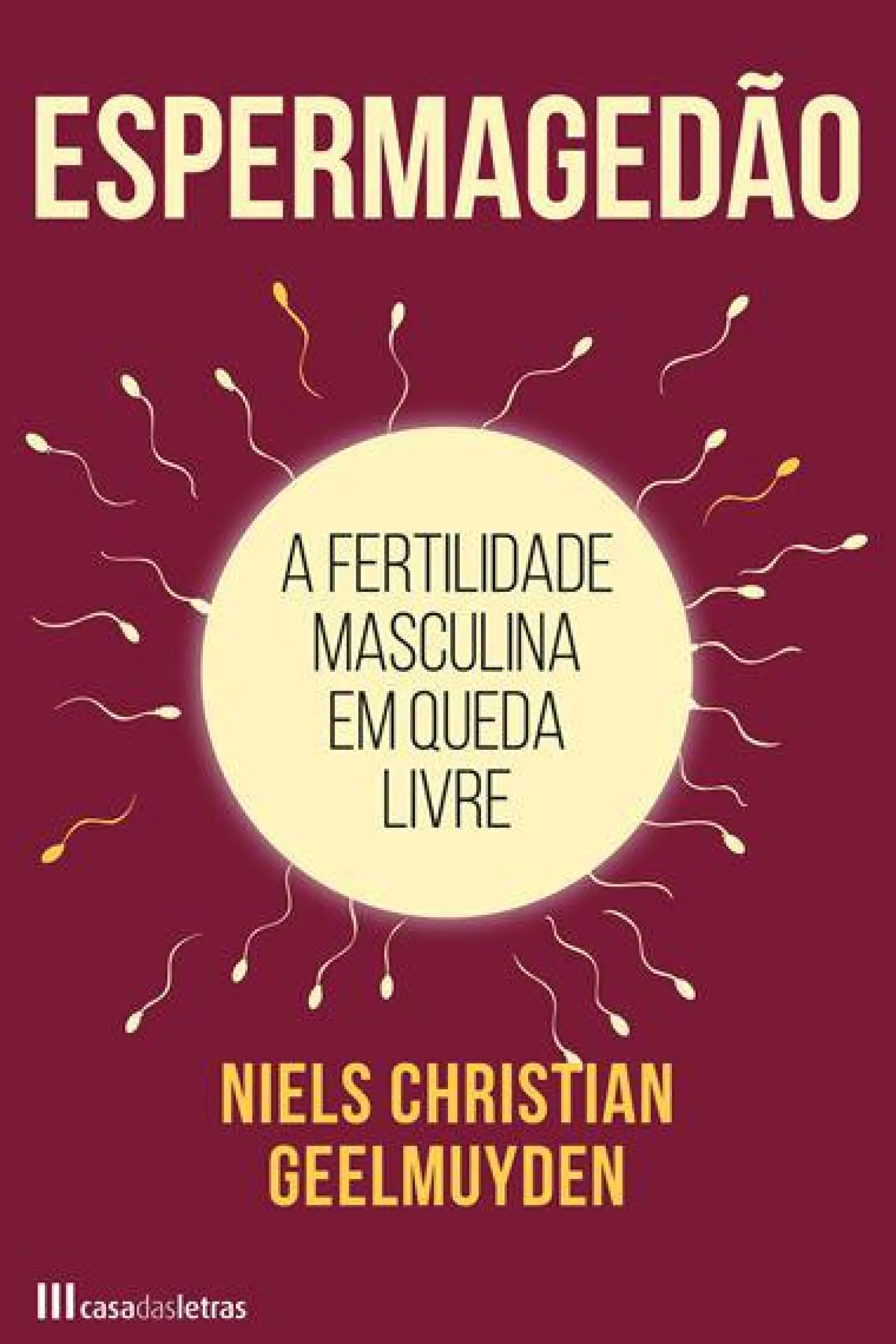 Discount Casa Das Letras Espermagedão de Niels Christian Geelmuyden