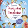 New Porto Editora Espreita - Perguntas e Respostas Sobre o Teu Corpo de Katie Daynes