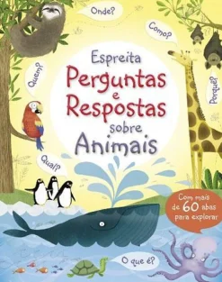 Online Porto Editora Espreita - Perguntas e Respostas Sobre Animais de Katie Daynes e Marie-Eve Tremblay