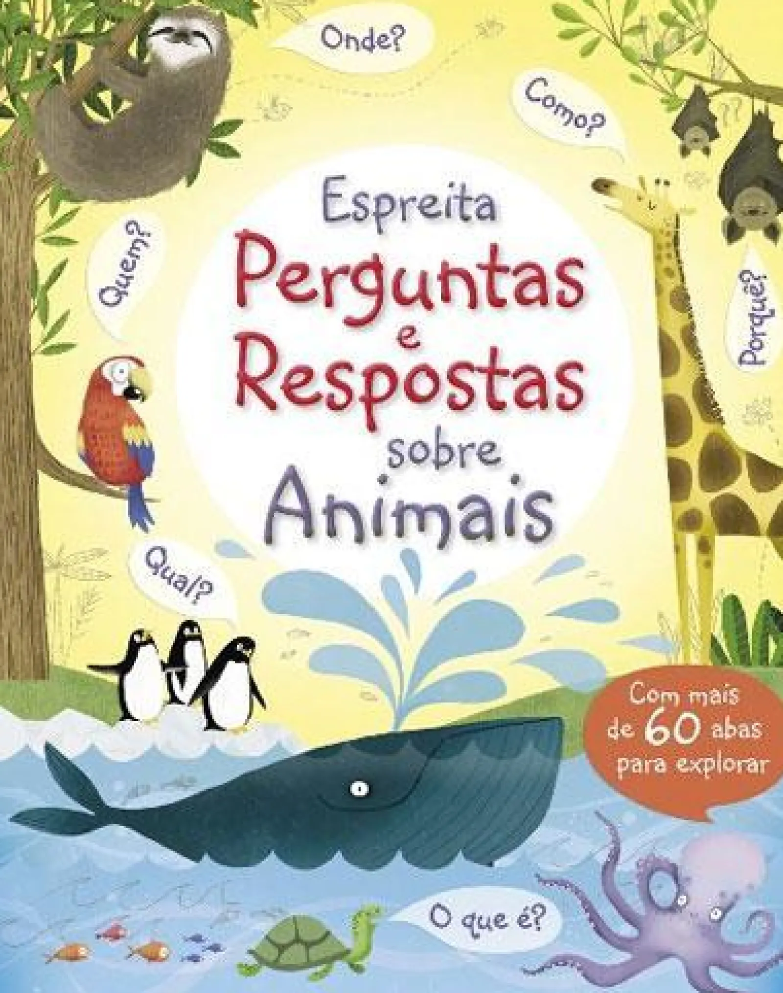 Online Porto Editora Espreita - Perguntas e Respostas Sobre Animais de Katie Daynes e Marie-Eve Tremblay