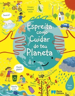 Porto Editora Espreita Como Cuidar do Teu Planeta