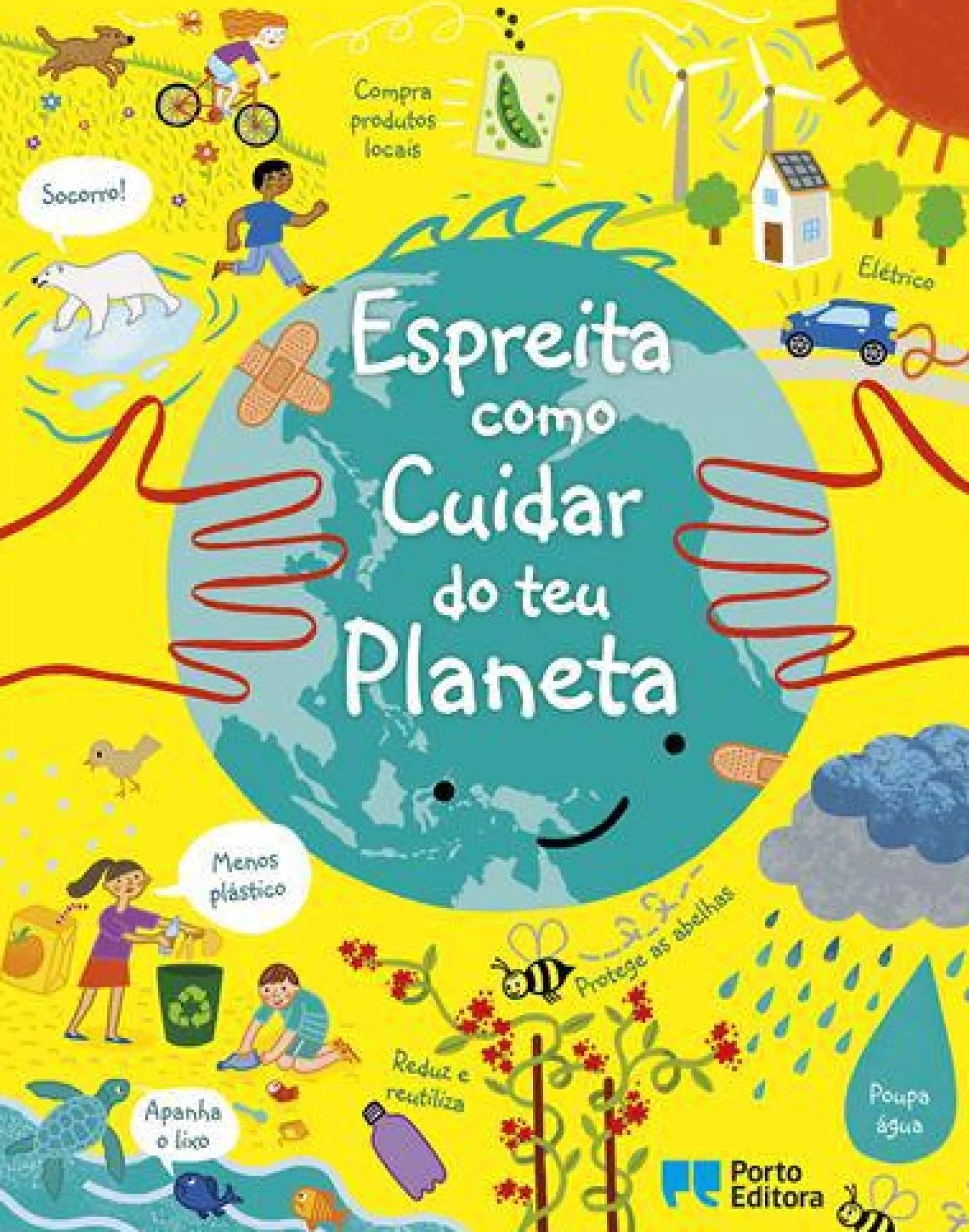 Porto Editora Espreita Como Cuidar do Teu Planeta