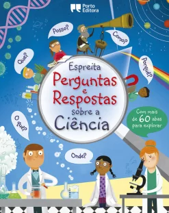 Porto Editora Espreita Perguntas e Respostas Sobre a Ciência de Katie Daynes