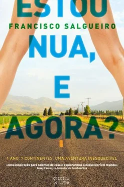 Oficina Livro Estou Nua, e Agora? de Francisco Salgueiro
