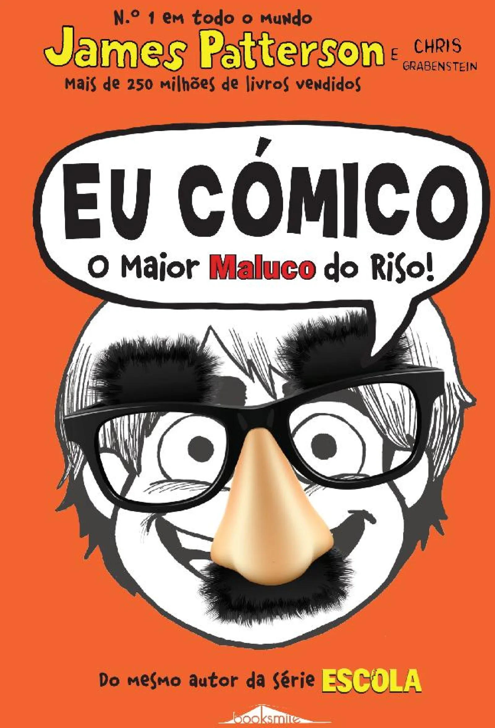 Sale Booksmile Eu Cómico: o Maior Maluco do Riso! de James Patterson - Volume 1 (7ª Edição)
