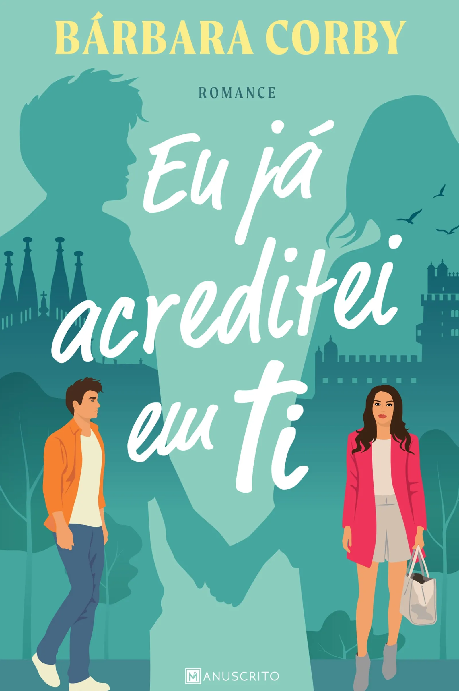 Manuscrito Eu Já Acreditei em Ti de Bárbara Corby