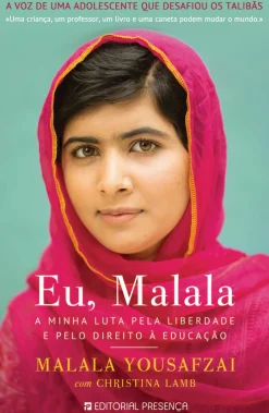 Online Presença Eu, Malala de Malala Yousafzai e Christina Lamb - A Minha Luta Pela Liberdade e Pelo Direito à Educação
