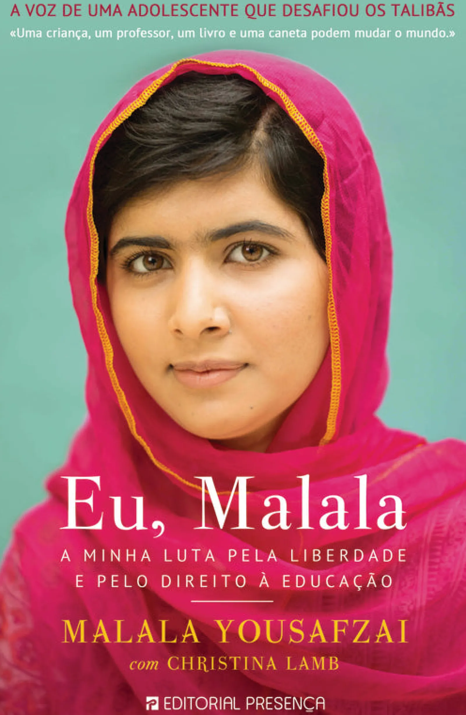 Online Presença Eu, Malala de Malala Yousafzai e Christina Lamb - A Minha Luta Pela Liberdade e Pelo Direito à Educação